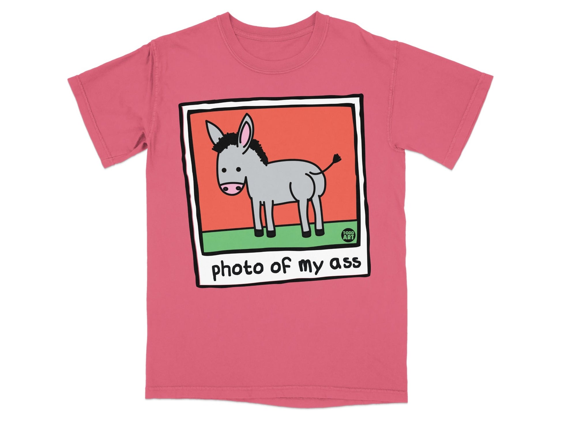 Pink t-shirt with cartoon donkey illustration and text "photo of my ass".