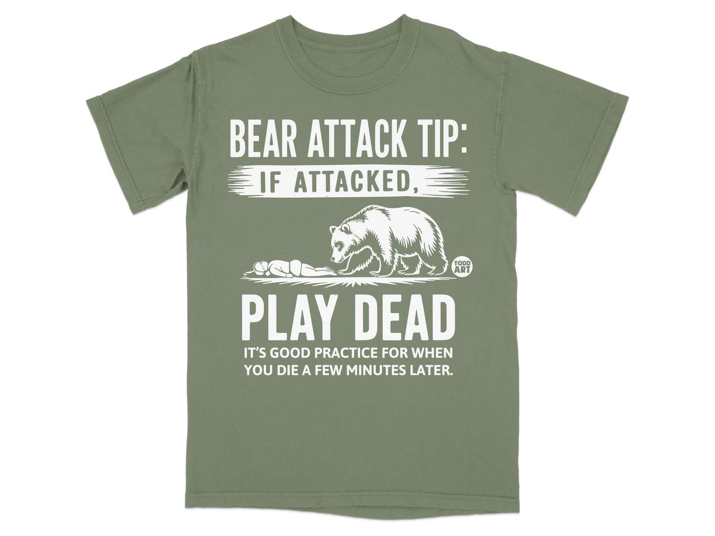 Bear Attack Tip Play Dead Funny Survival Shirt