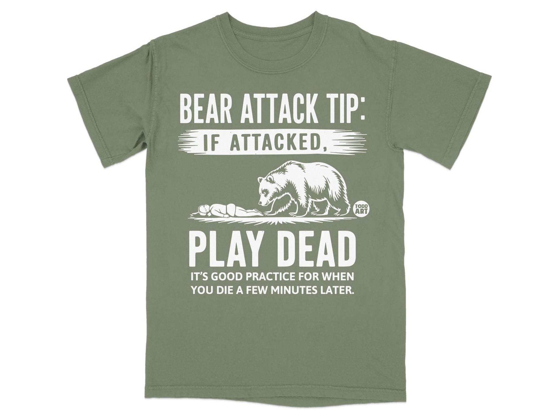Bear Attack Tip Play Dead Funny Survival Shirt