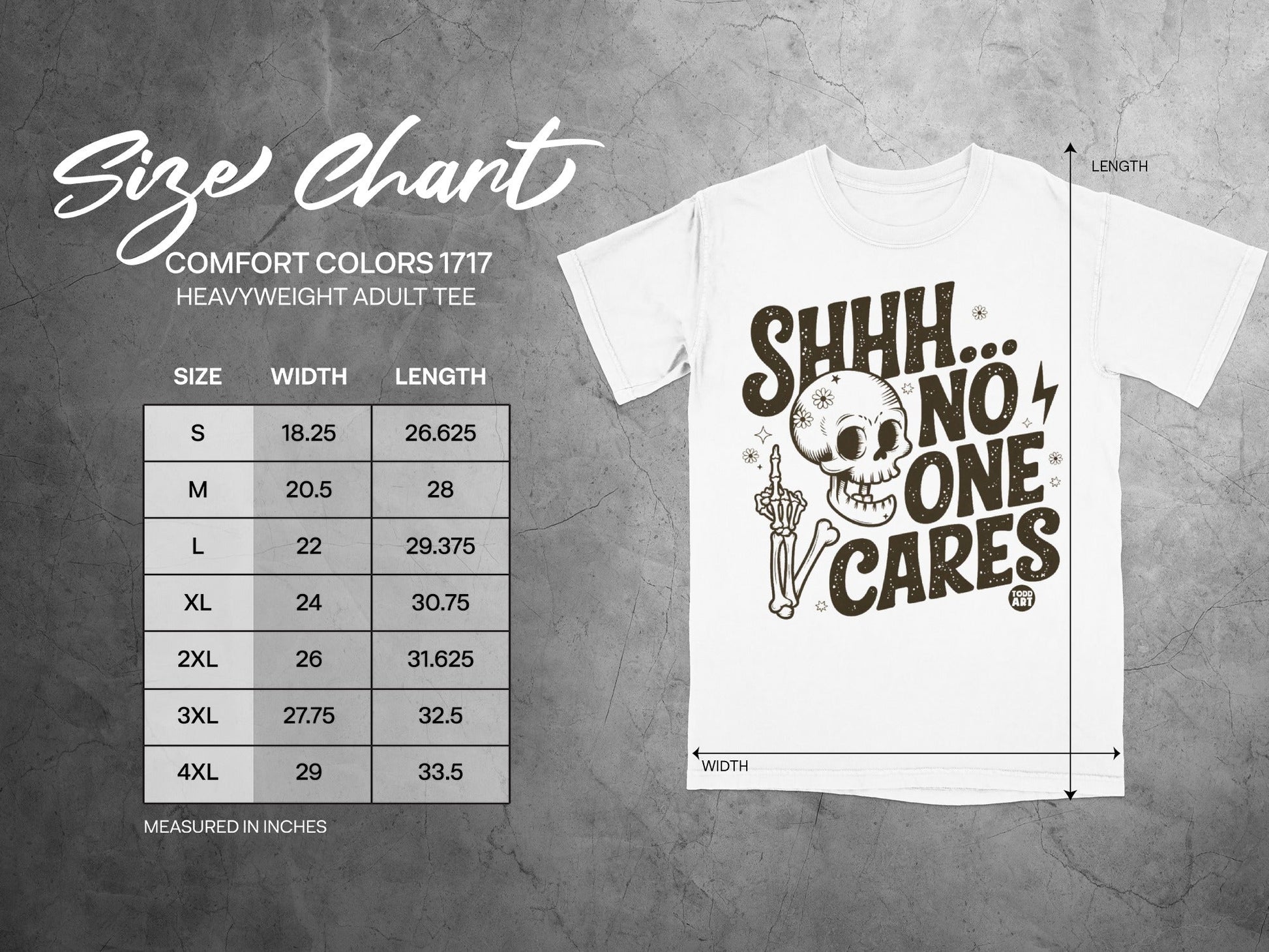 Comfort Colors 1717 t-shirt size chart with "SHHH... NO ONE CARES" graphic.
