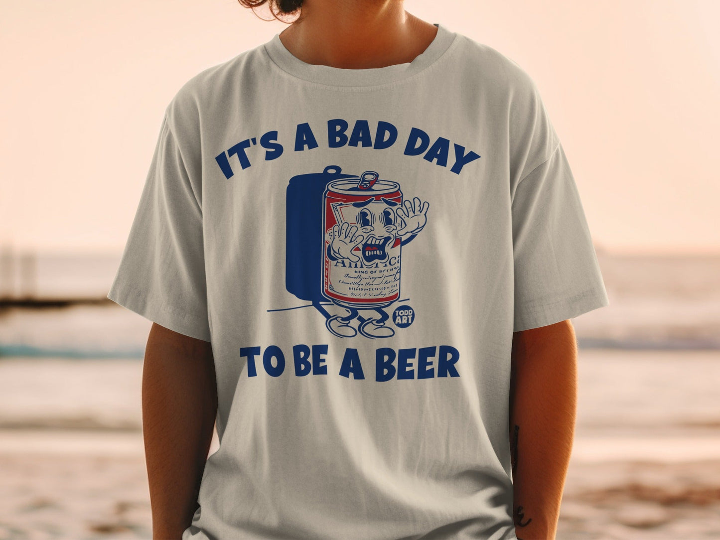 It's a Bad Day to Be a Beer Graphic T-Shirt