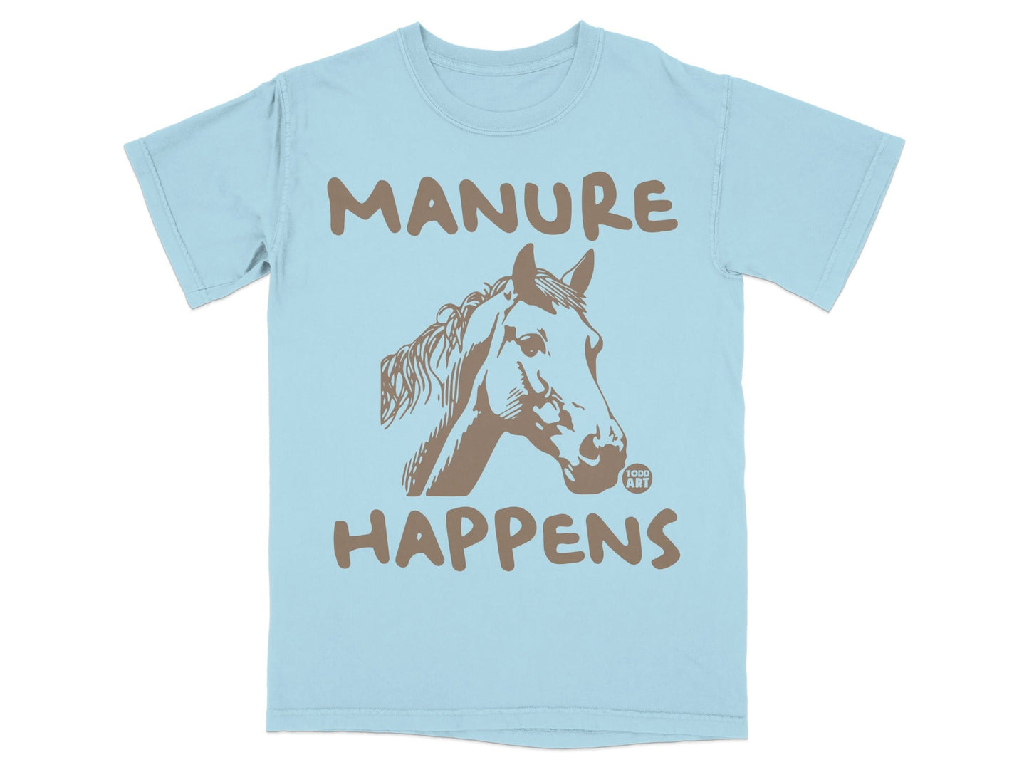 Manure Happens Horse Graphic Tee Shirt