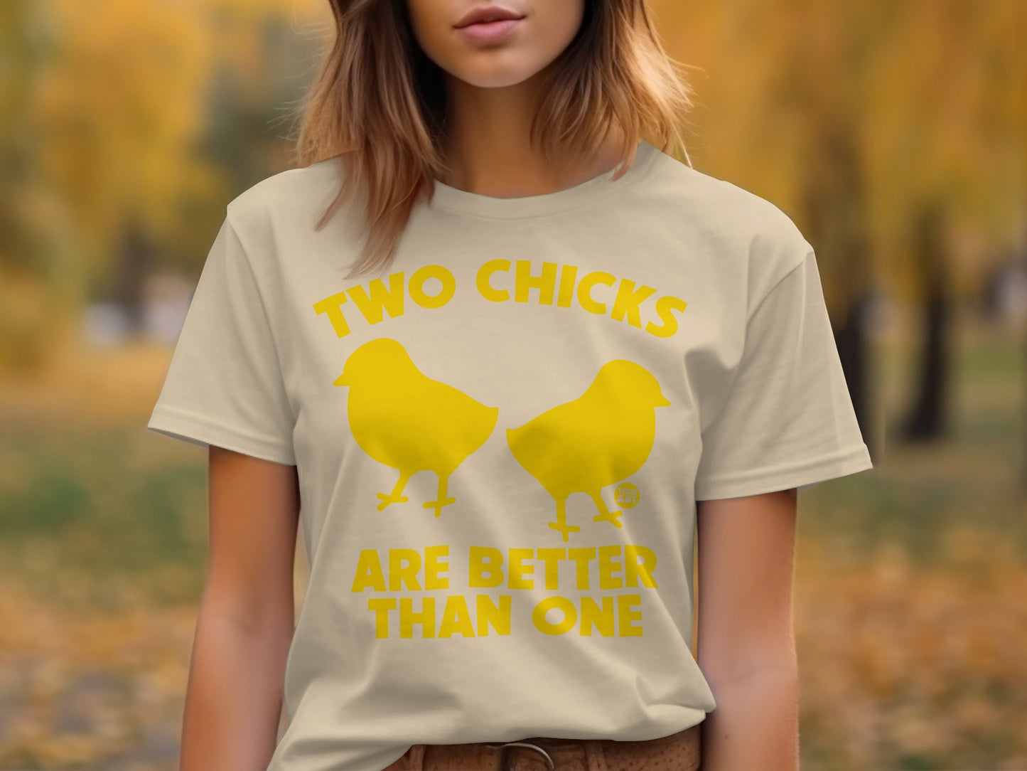Two Chicks Are Better Than One Graphic T-shirt