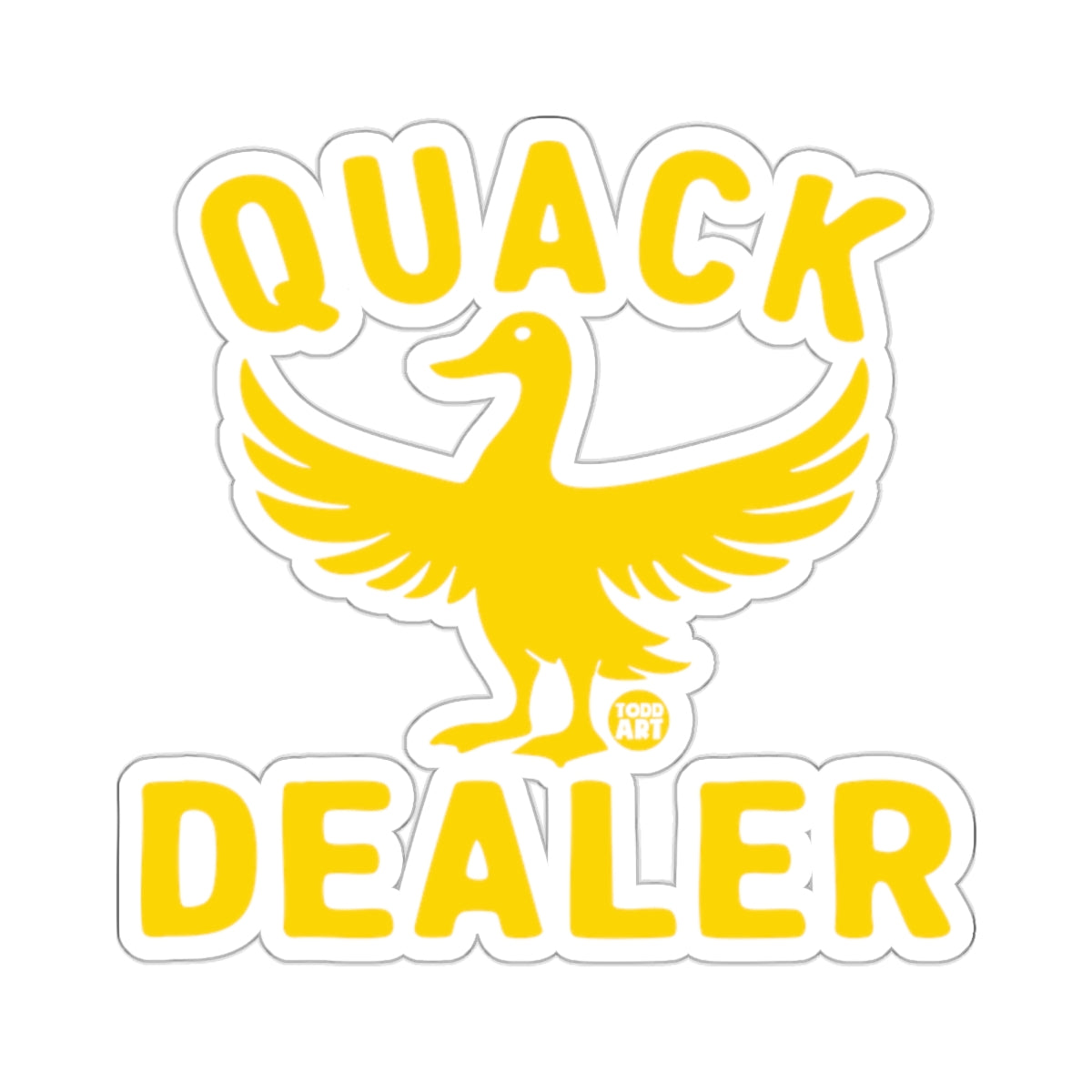 Quack Dealer Yellow Duck Sticker Unique Design