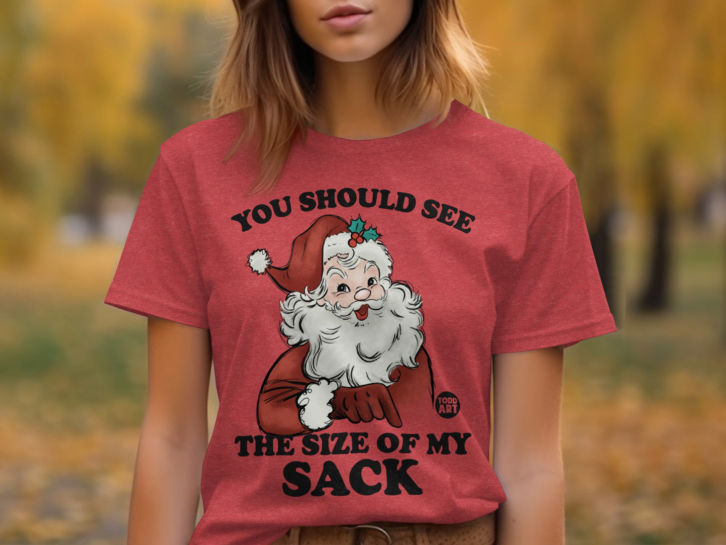 You Should See The Size Of My Sack T-shirt
