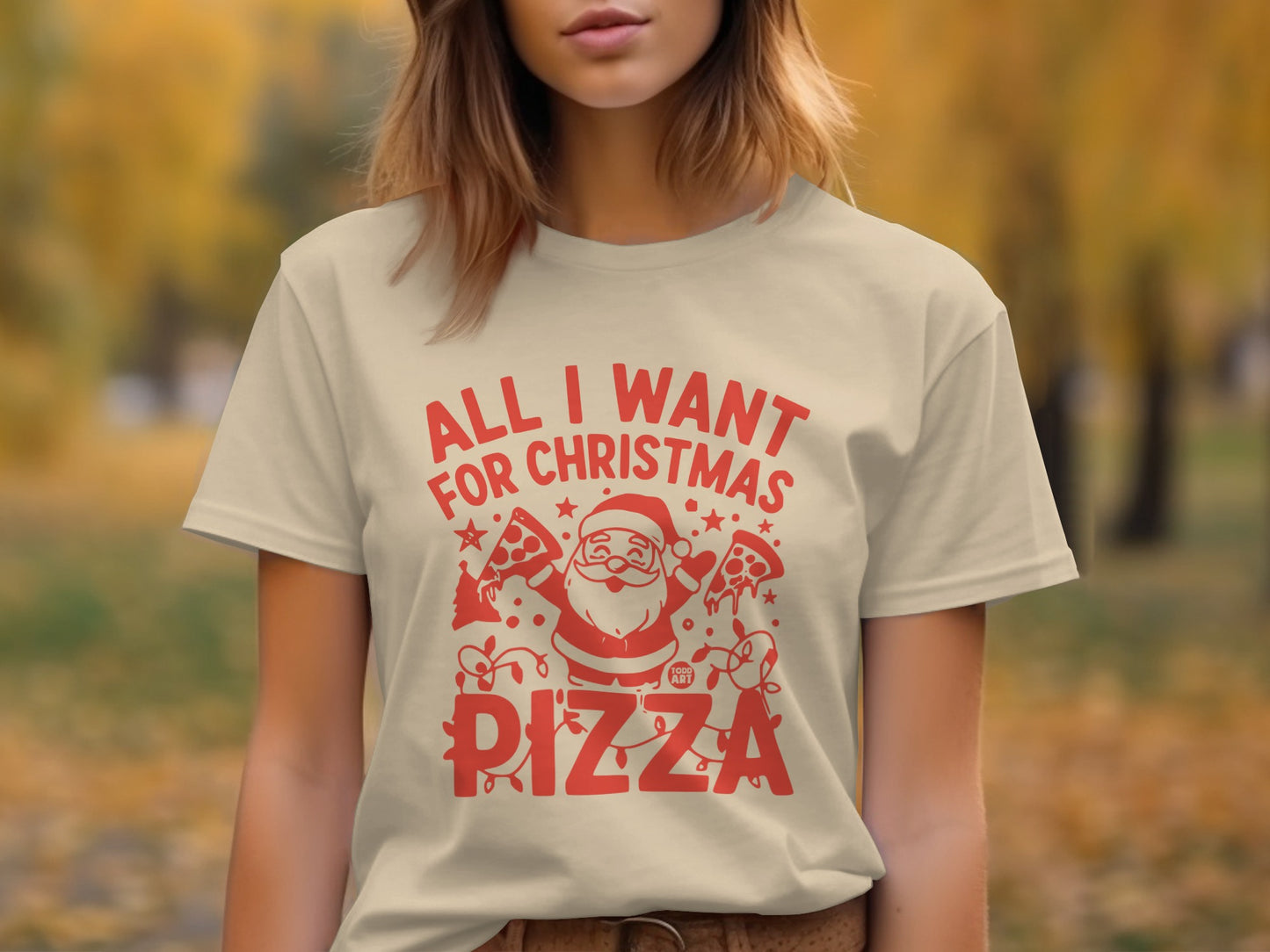 All I Want for Christmas Pizza Graphic Tee