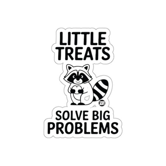 Little Treats Solve Big Problems Adorable Raccoon sticker