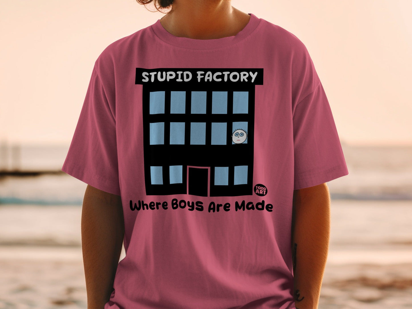 Stupid Factory Where Boys Are Made T-Shirt