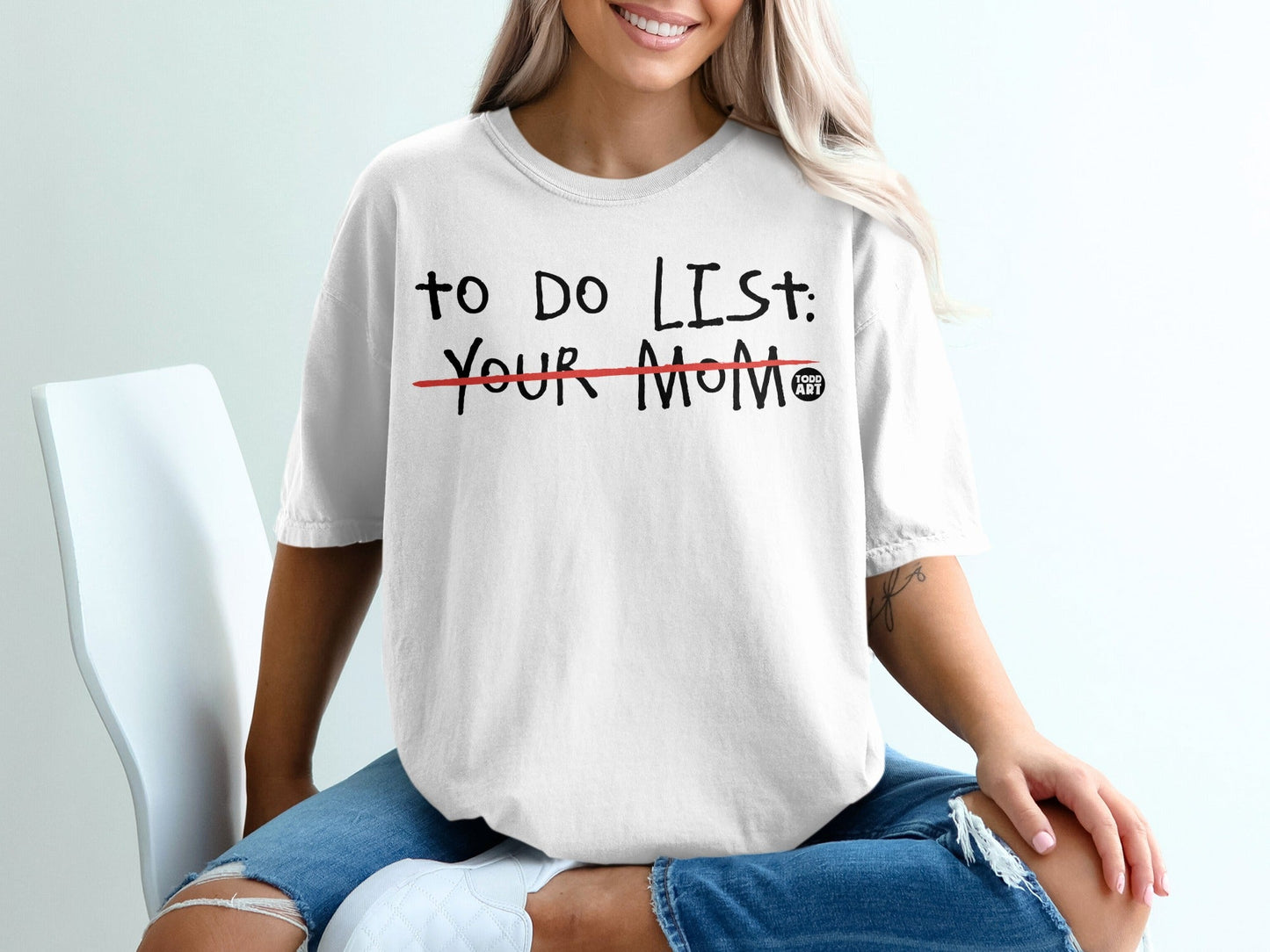 White t-shirt with "to do list: your mom" crossed out, Food Art logo.