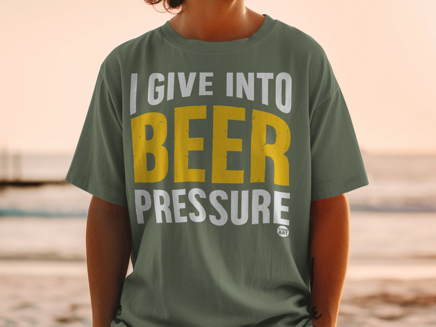 I Give Into Beer Pressure Graphic T-shirt