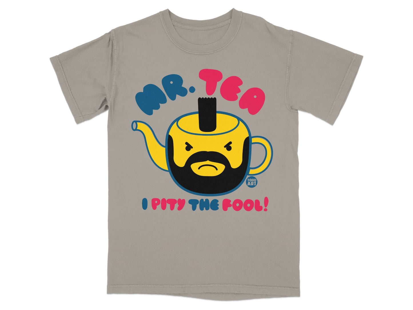 Mr Tea I Pity The Fool Teapot design product type