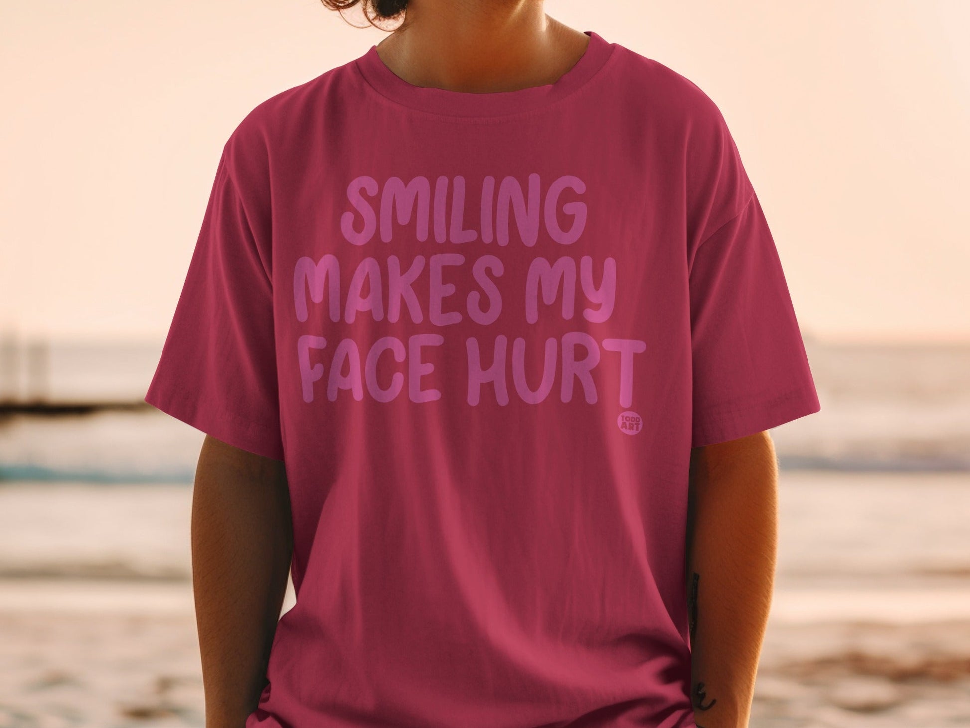 Smiling Makes My Face Hurt Funny T-Shirt