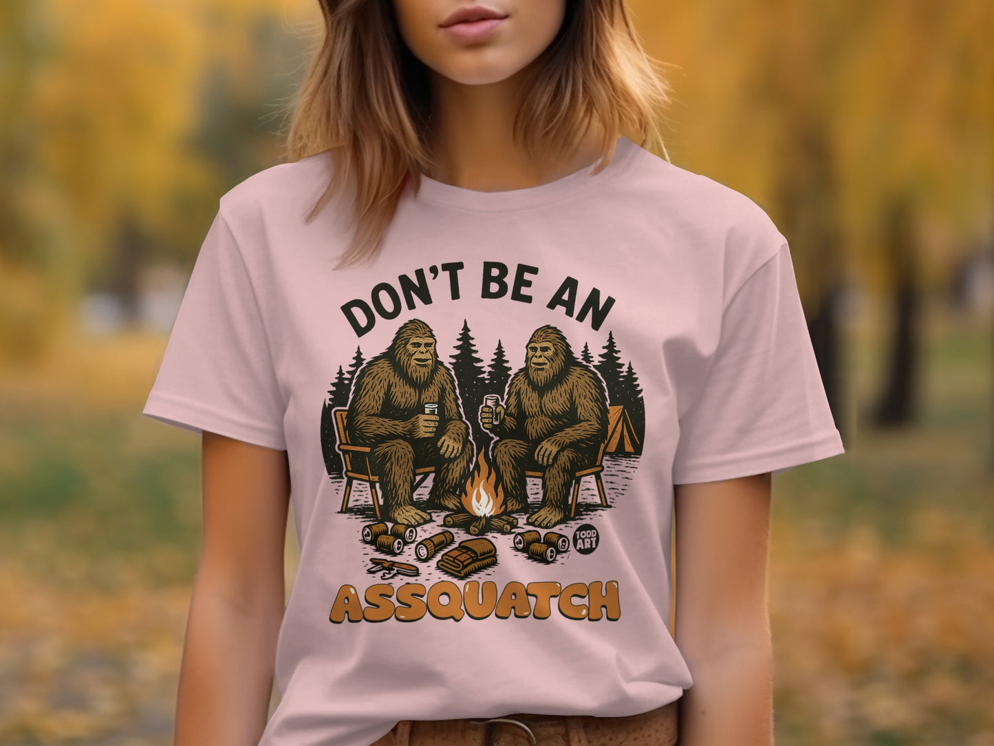 Don't Be An Assquatch Bigfoot Camping T-Shirt