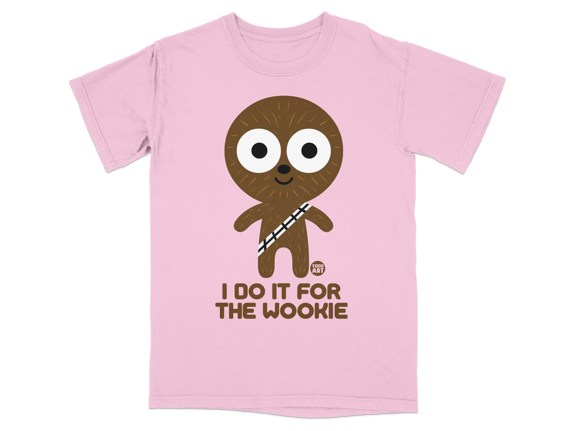 Pink t-shirt with a cartoon Wookiee and the text "I DO IT FOR THE WOOKIE".