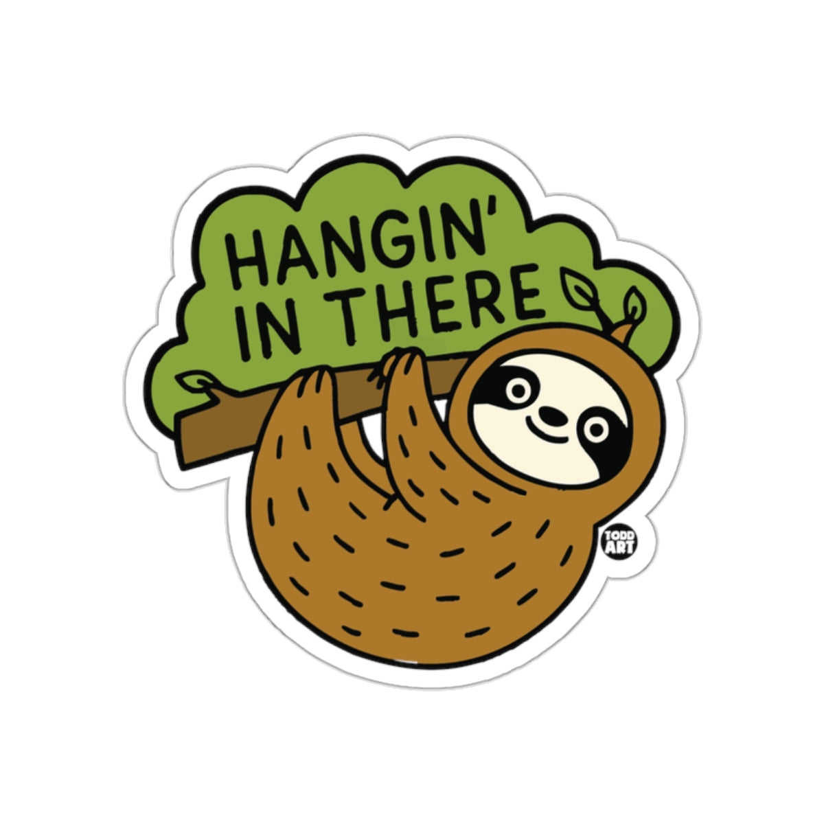 Hangin In There Sloth Todd Art Design Illustration sticker