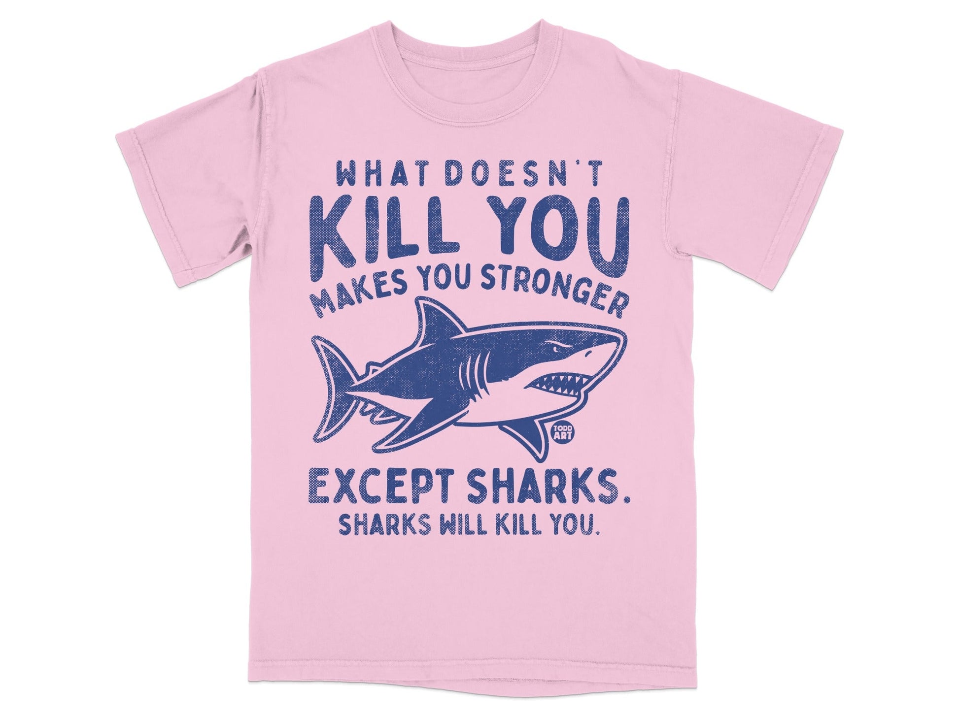 Pink t-shirt with a shark graphic and text about strength and sharks.