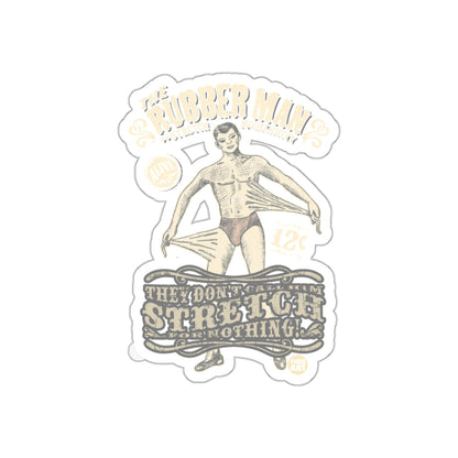 The Rubber Man Extraordinary Stretch Notice Sticker