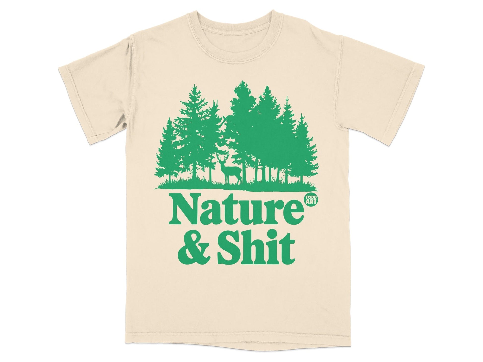 Cream t-shirt with green forest and deer graphic and "Nature & Shit" text.
