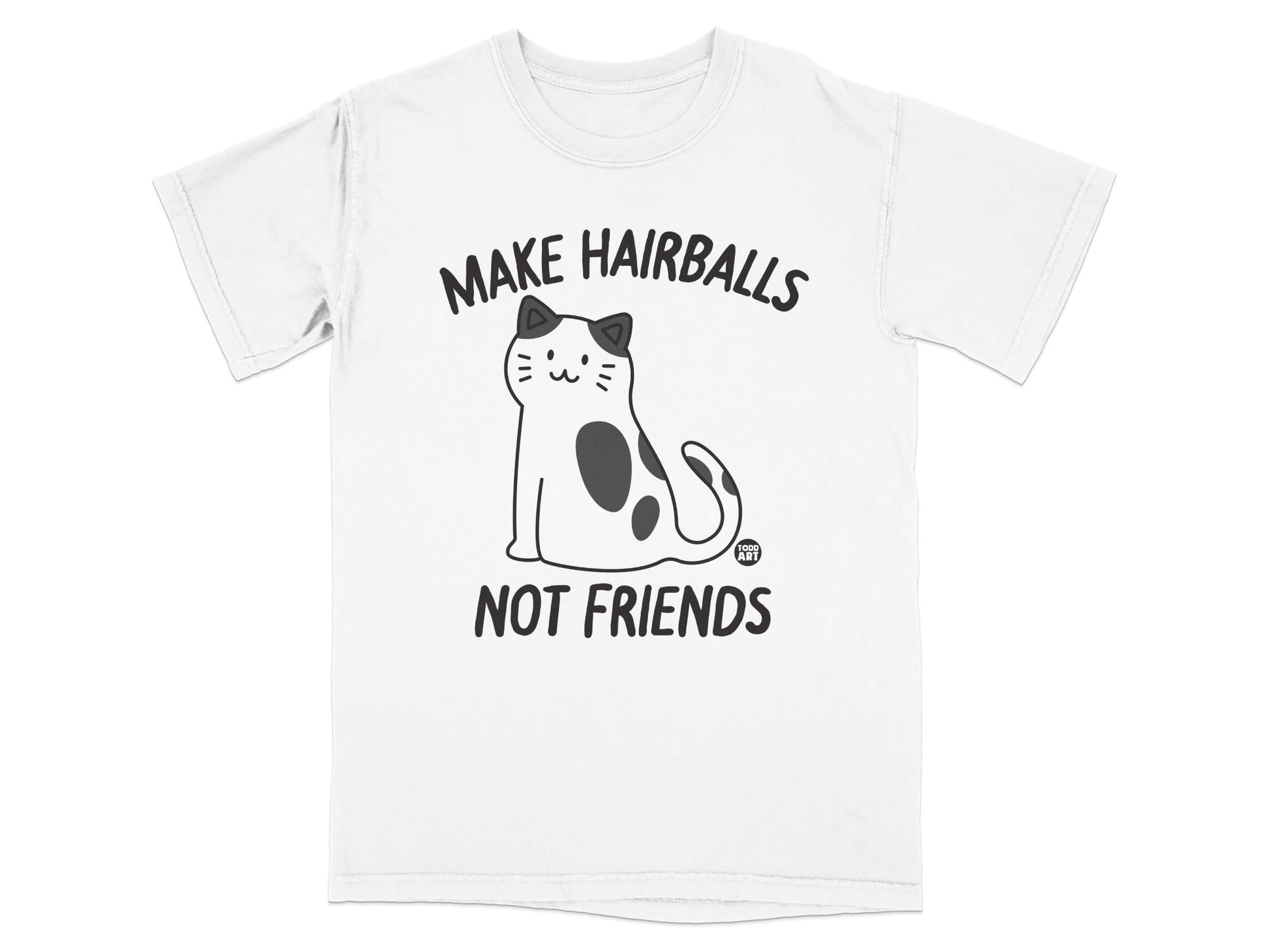 Make Hairballs Not Friends Cat Graphic T-Shirt
