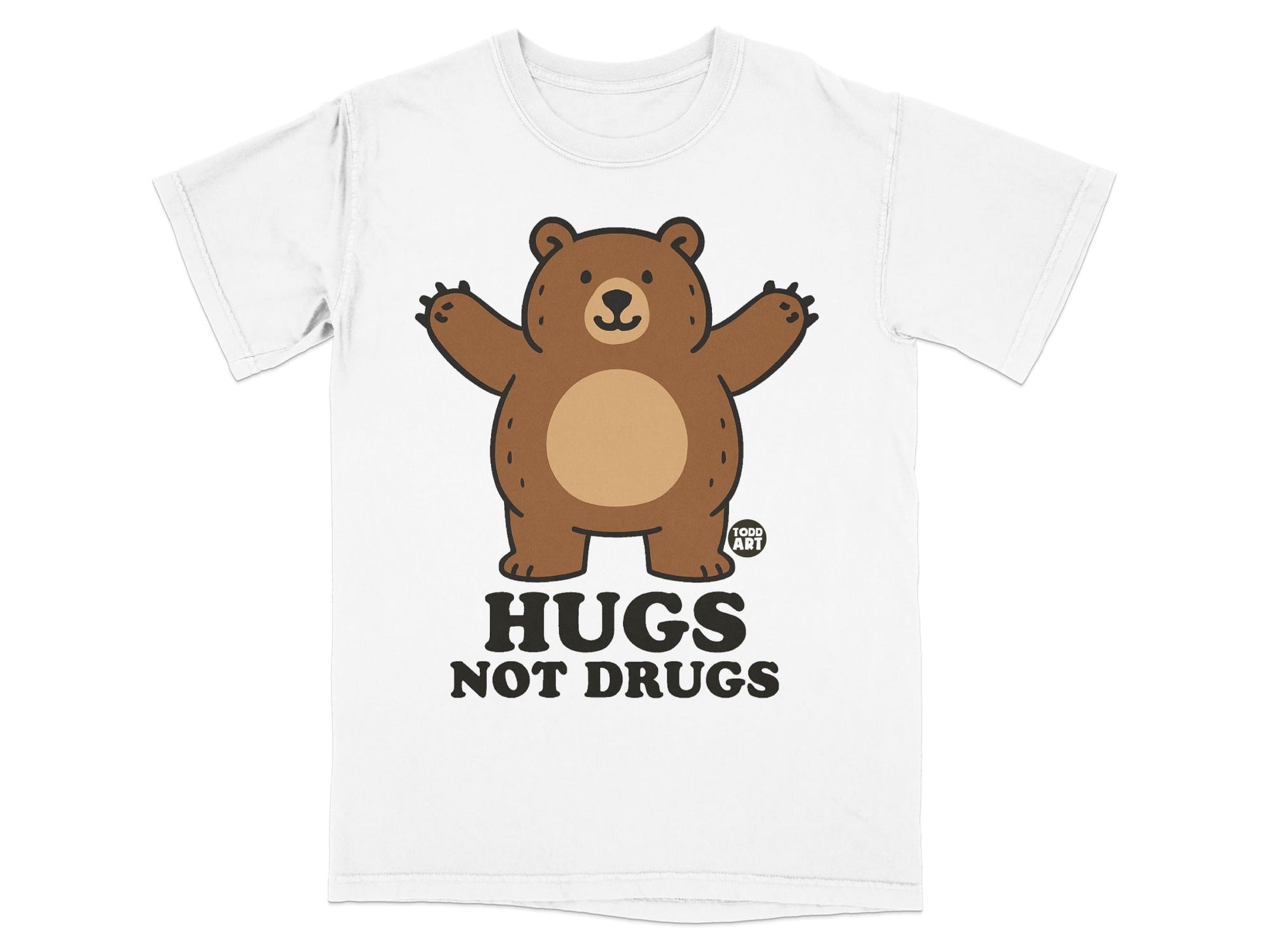 Hugs Not Drugs Adorable Bear T-Shirt Todd Art Graphic Design