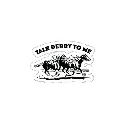 Talk Derby To Me Equestrian Racing Sticker