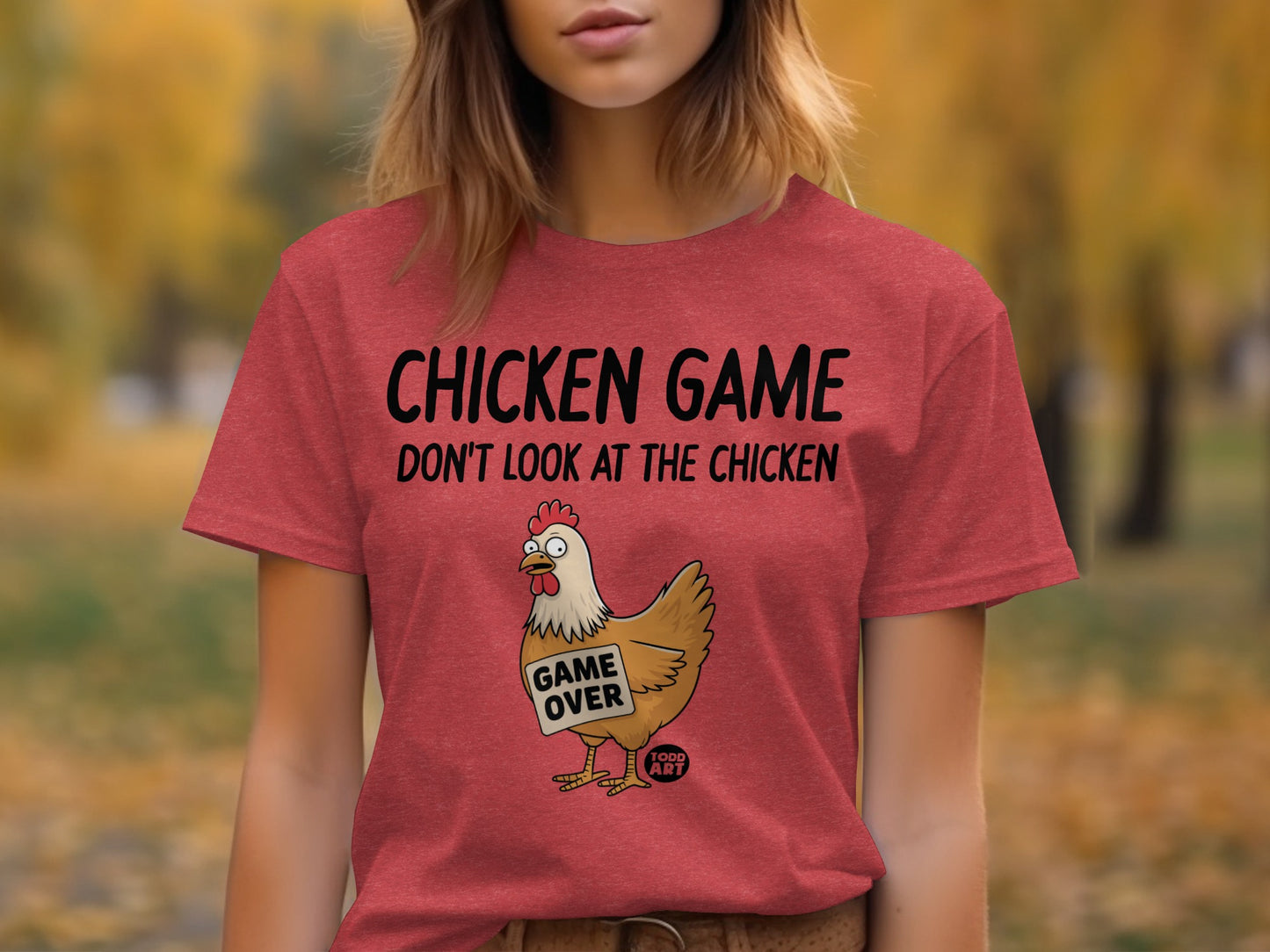 Chicken Game Don't Look At The Chicken T-shirt