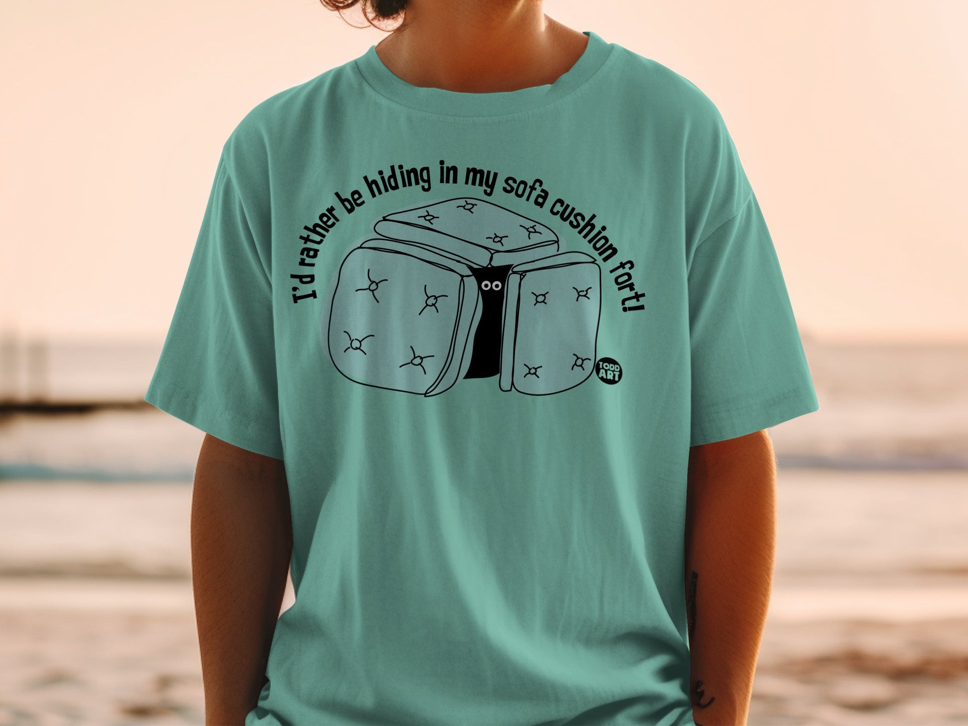 I'd rather be hiding in my sofa cushion fort funny product type