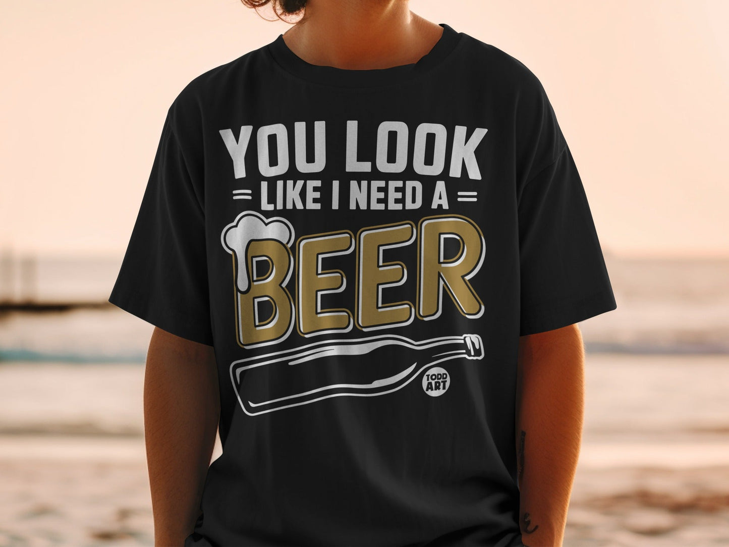 You Look Like I Need A Beer Graphic Tee Graphic Tee
