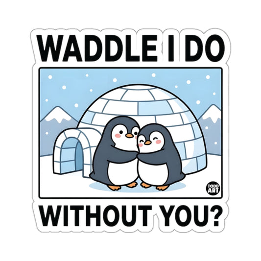 Waddle I Do Without You? Cute Penguin Couple Igloo 
