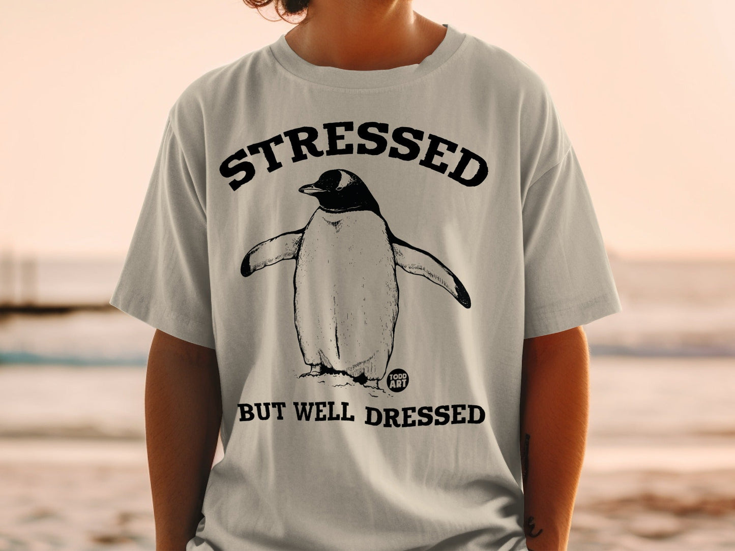 Stressed But Well Dressed Penguin T-Shirt, Funny Animal Humor Tee, Dapper Bird Design, Antarctic Creature Top, Stress Relief Gift, Unique