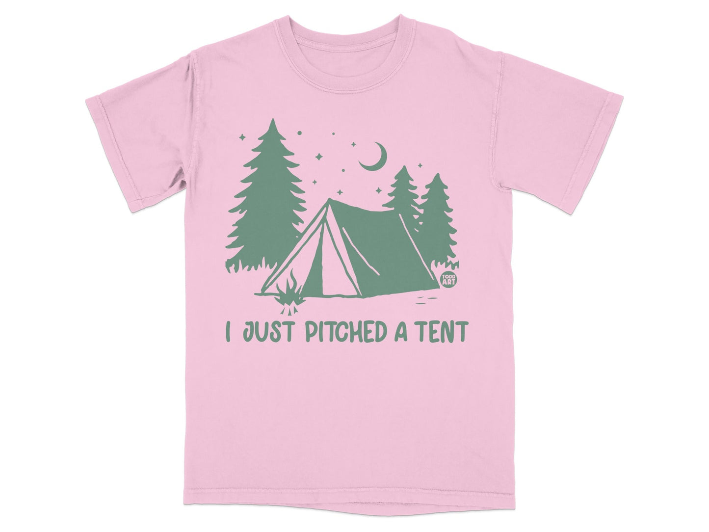 Pink t-shirt with a green graphic of a tent, campfire, and trees, reading "I JUST PITCHED A TENT."