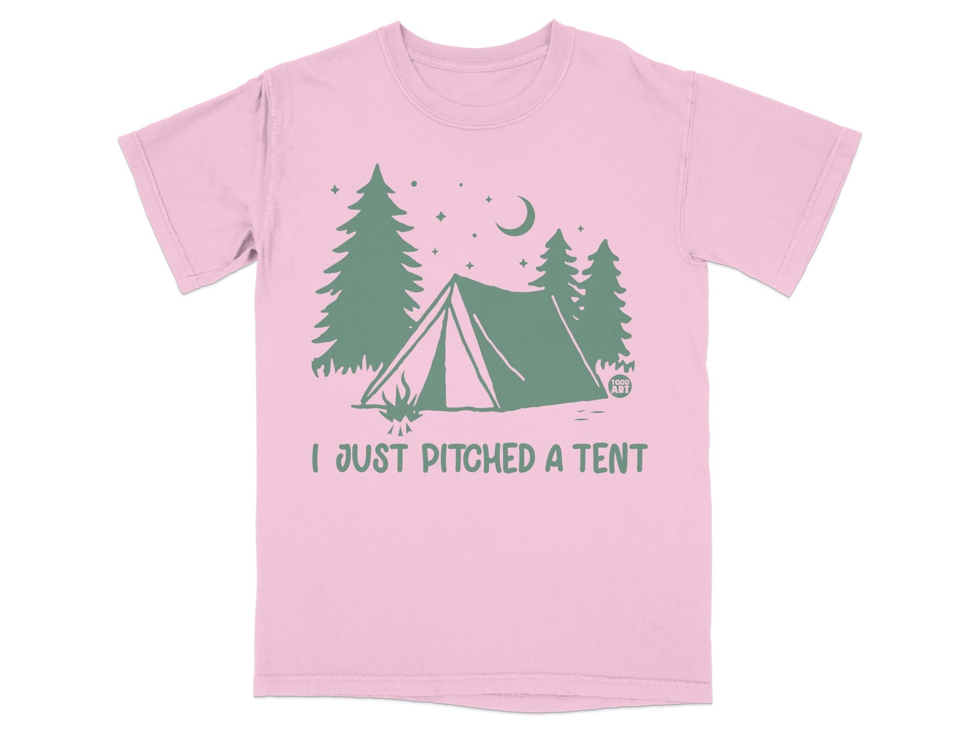 Pink t-shirt with a green graphic of a tent, campfire, and trees, reading "I JUST PITCHED A TENT."
