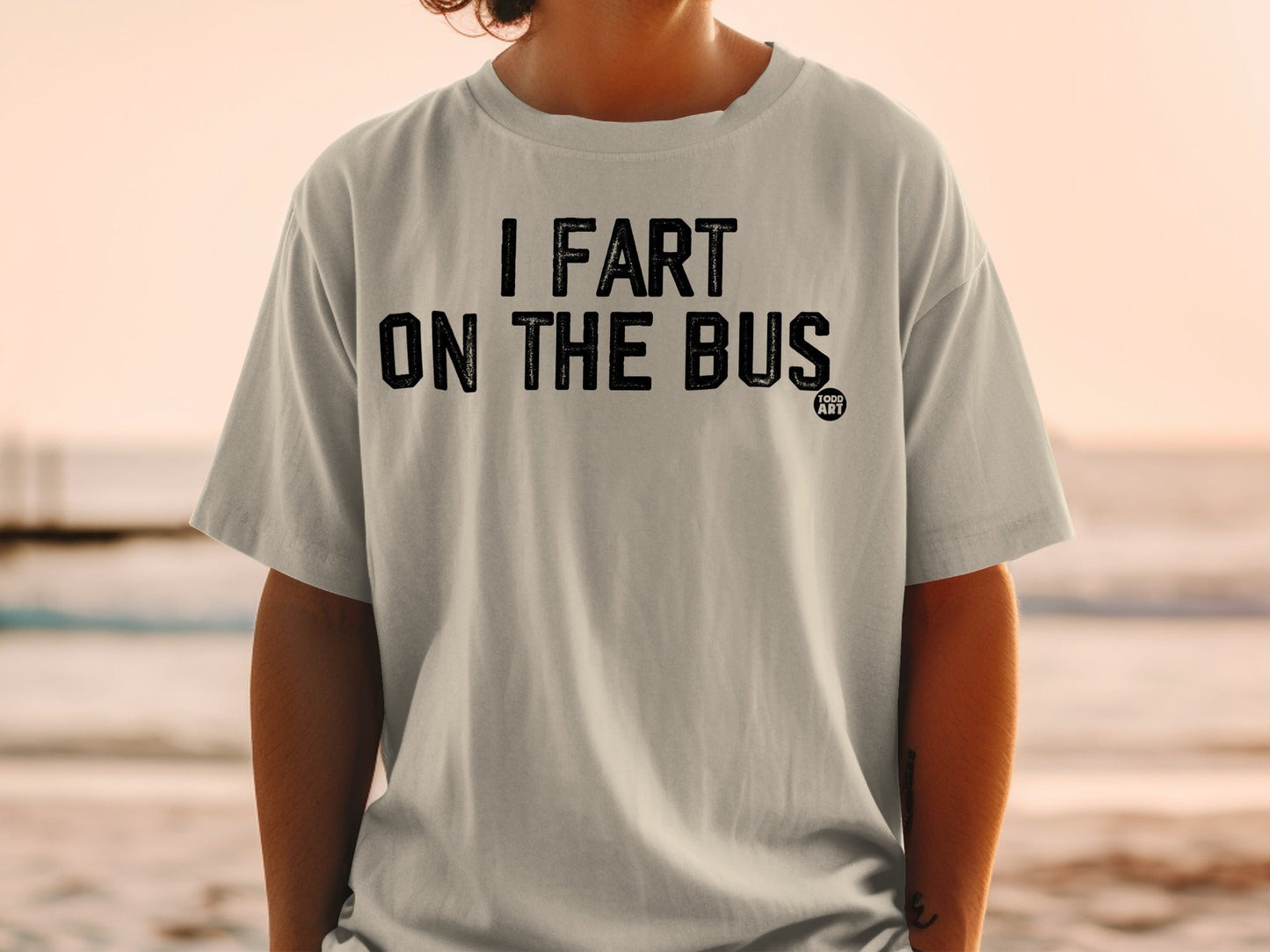 I Fart On The Bus Funny Graphic T-Shirt