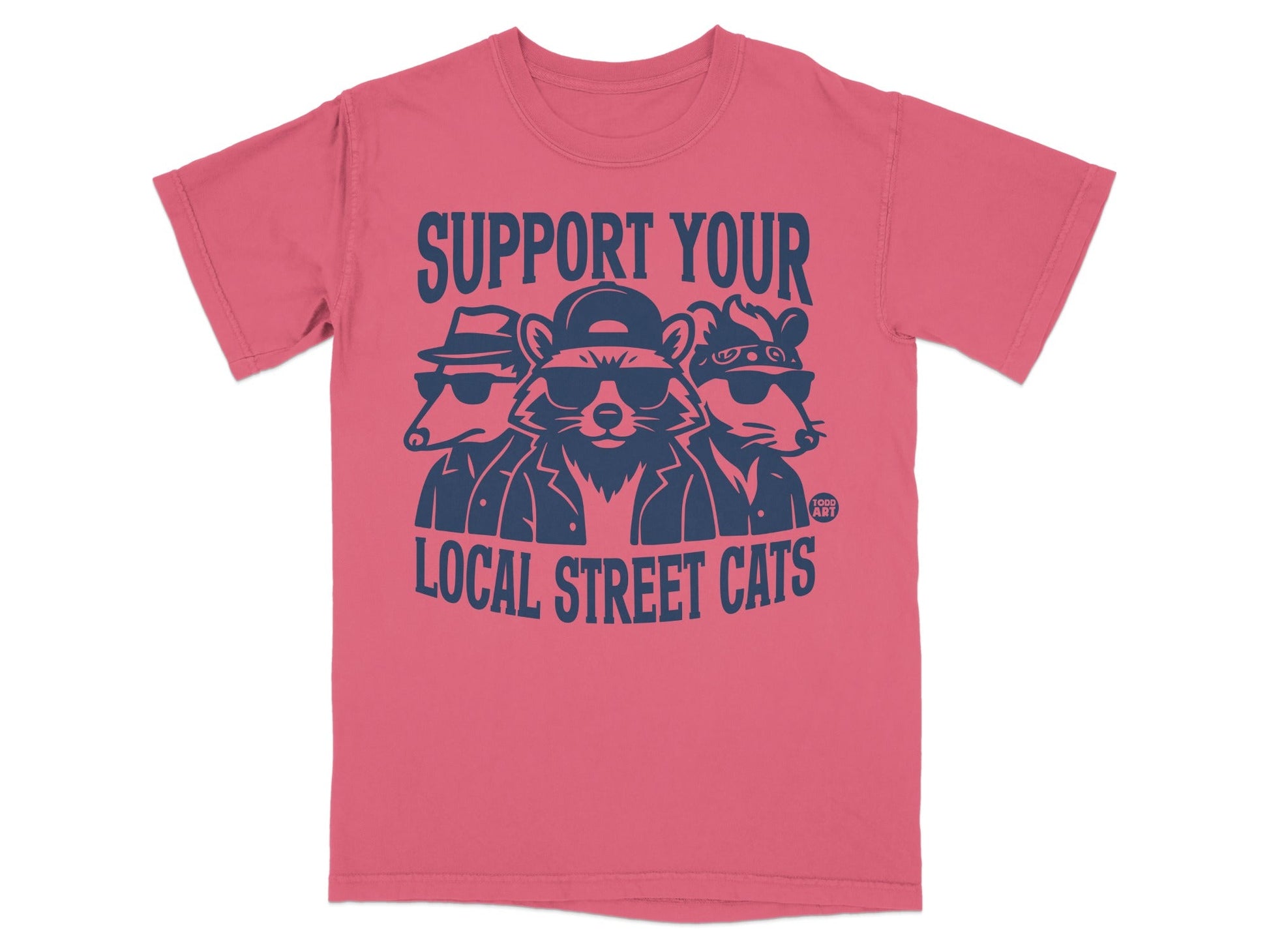 T-shirt graphic with three raccoons wearing sunglasses and hats, text "SUPPORT YOUR LOCAL STREET CATS".