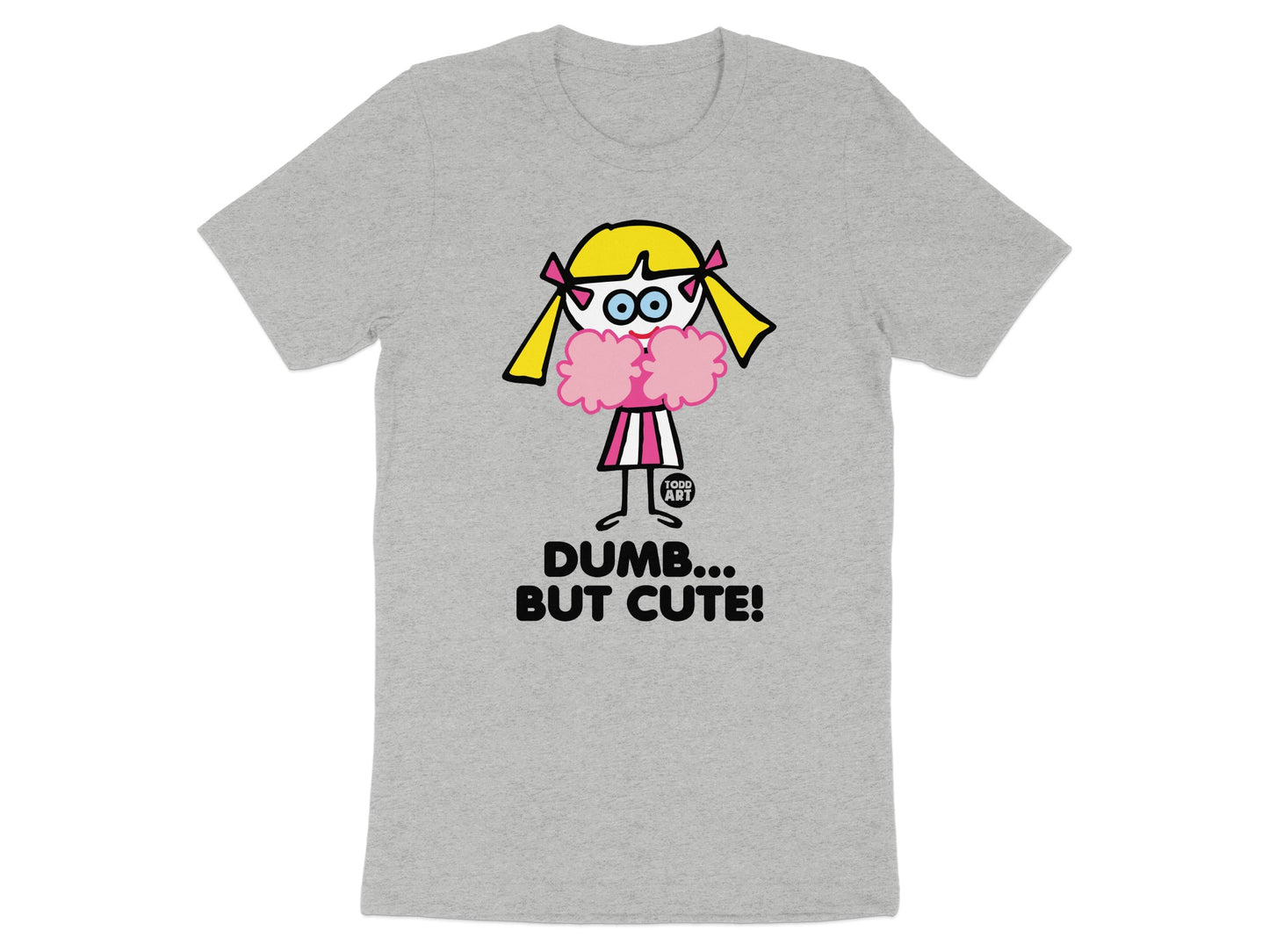 Funny Dumb But Cute Cartoon Character T-Shirt for Fans