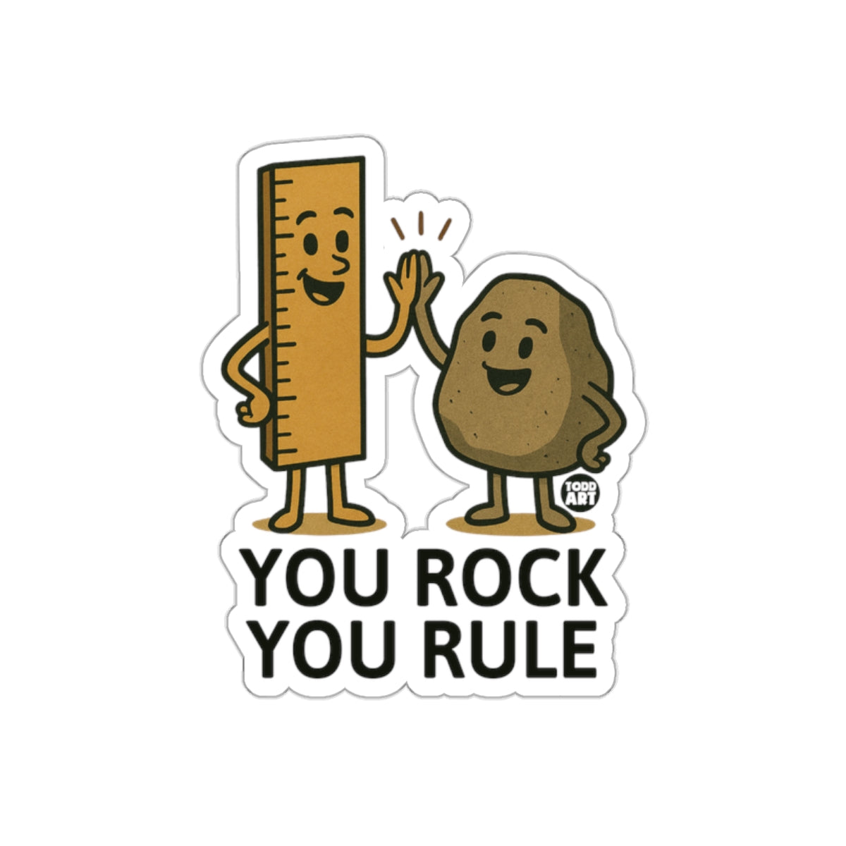 You Rock You Rule Funny High Five Sticker'