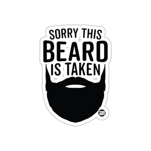 Sorry This Beard Is Taken Funny Beard Lover sticker