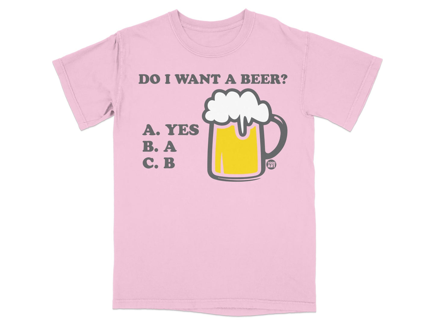 Do I Want a Beer Yes A Addict Pink T-shirt