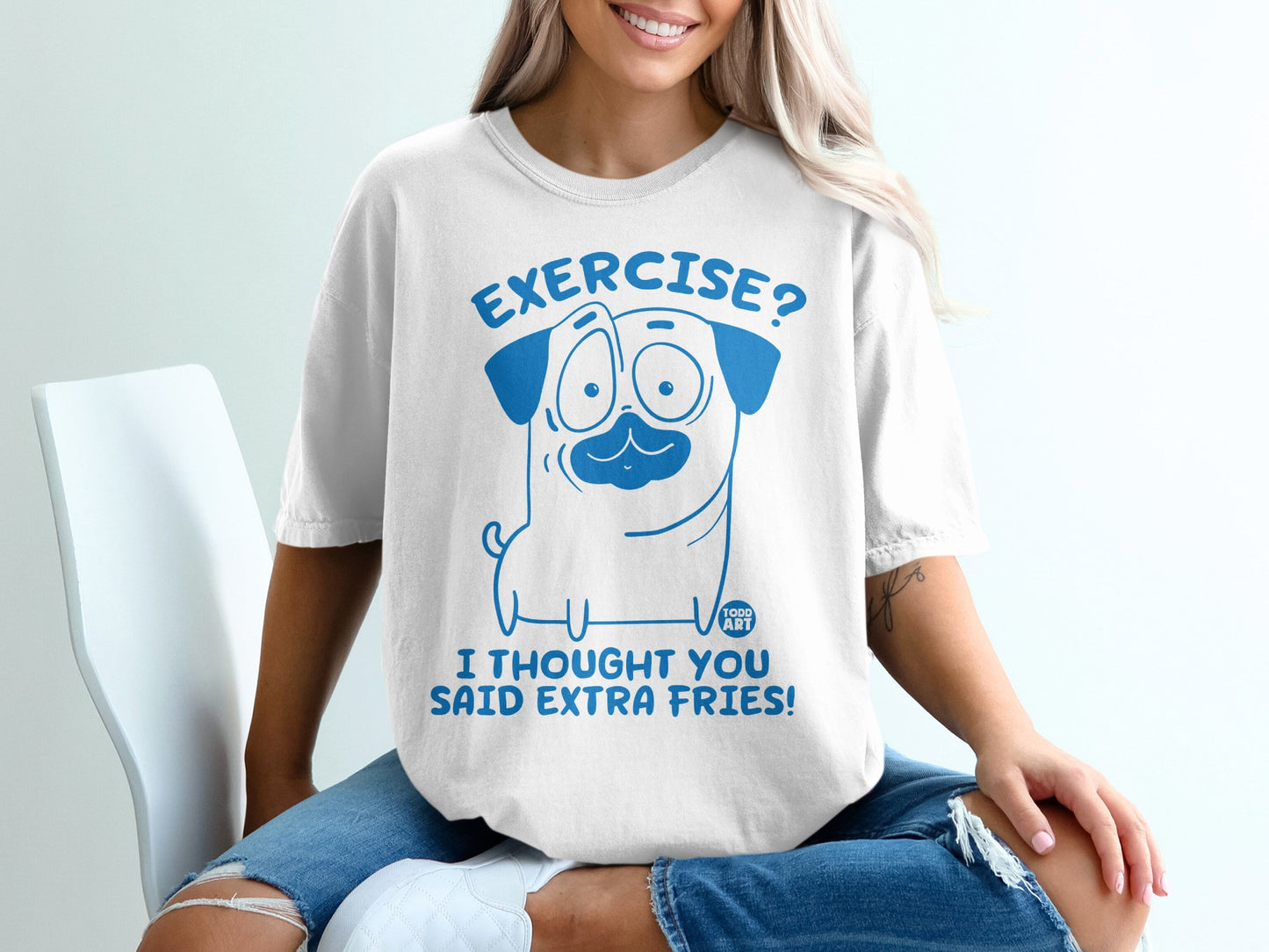 Exercise I Thought You Said Extra Fries Funny T-shirt