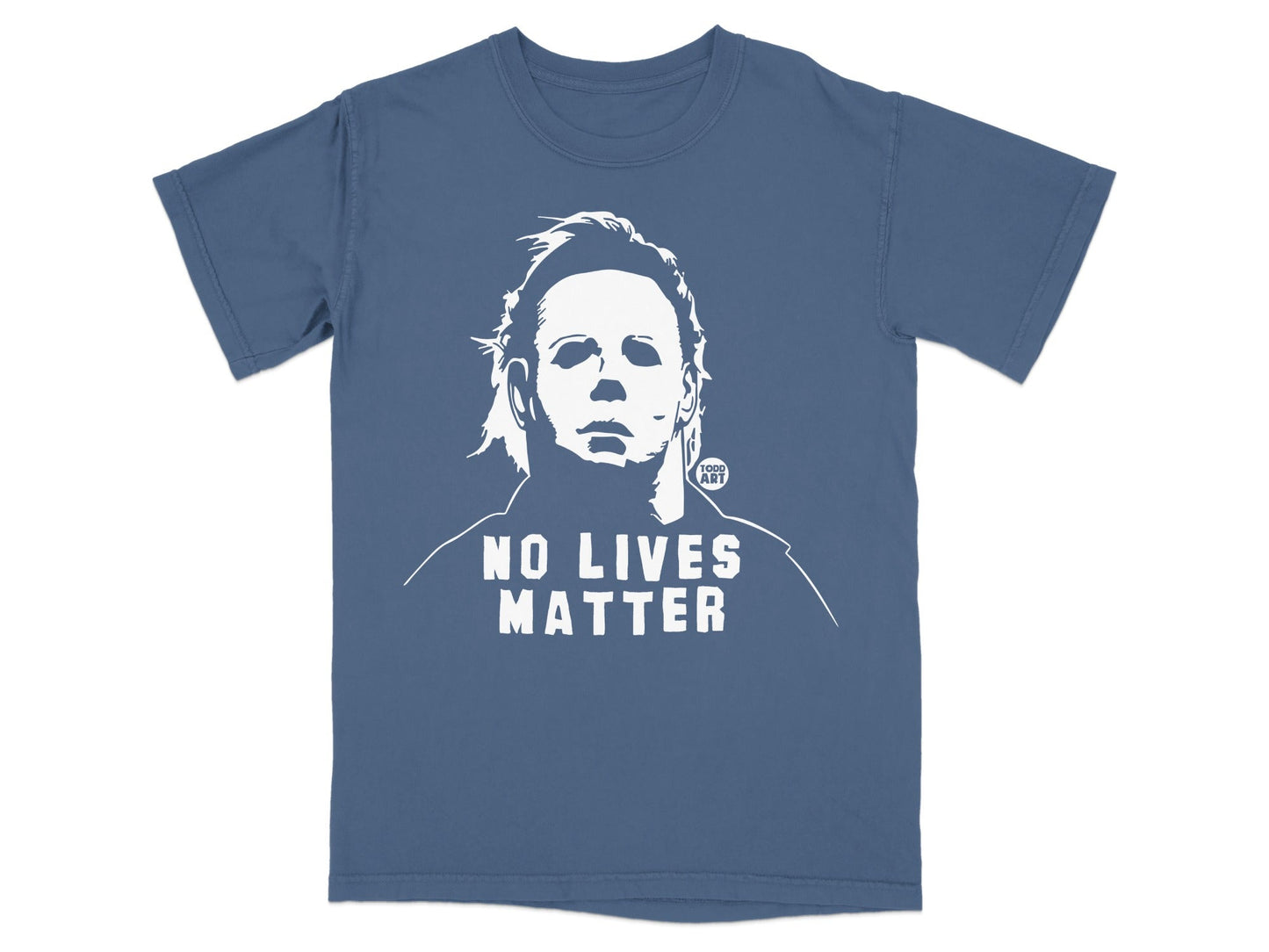 Blue t-shirt with white Michael Myers graphic and "NO LIVES MATTER" text.
