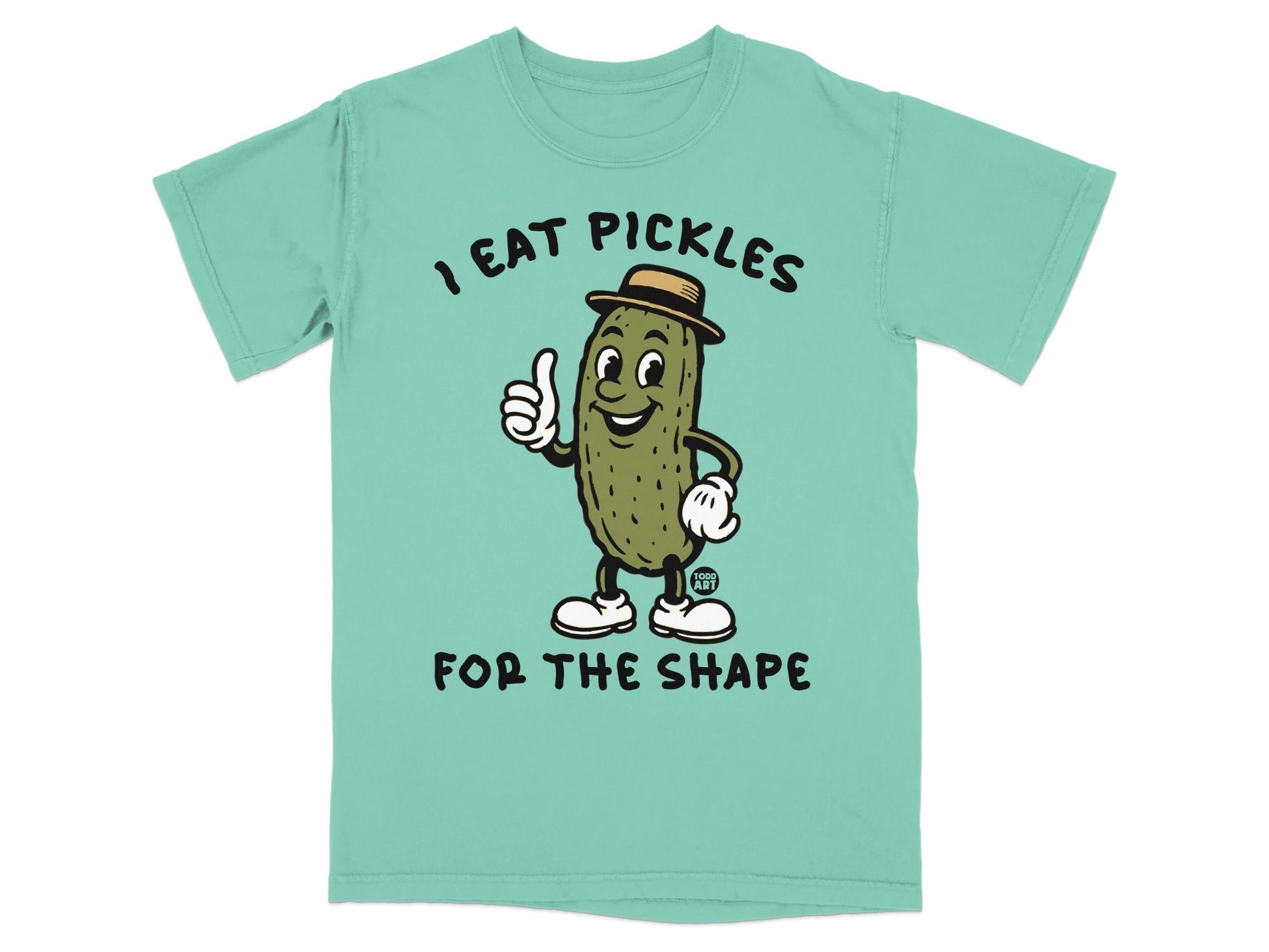 T-shirt with cartoon pickle giving a thumbs up and text "I EAT PICKLES FOR THE SHAPE."