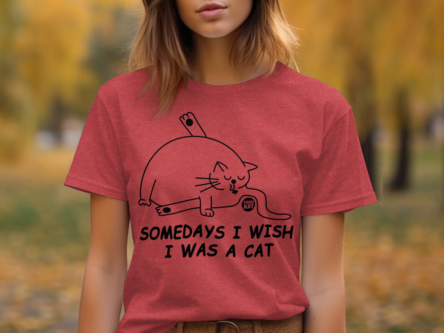 Somedays I Wish I Was A Cat Graphic T-shirt