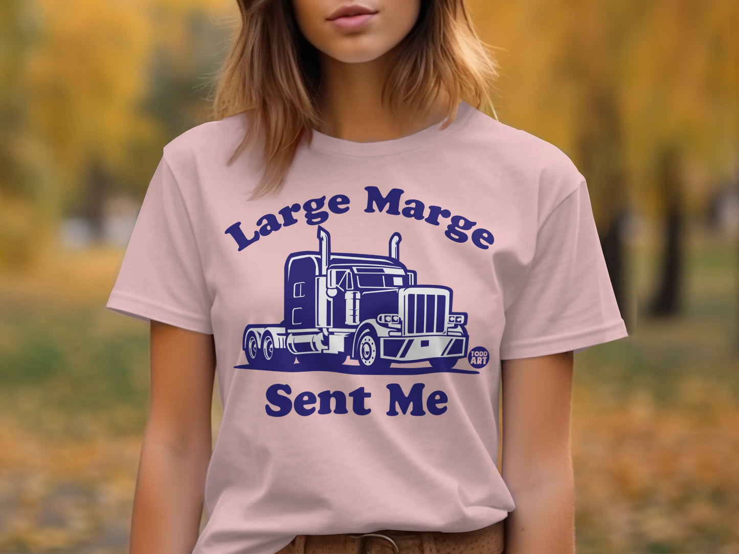 Large Marge Sent Me Todd Art Design T-shirt
