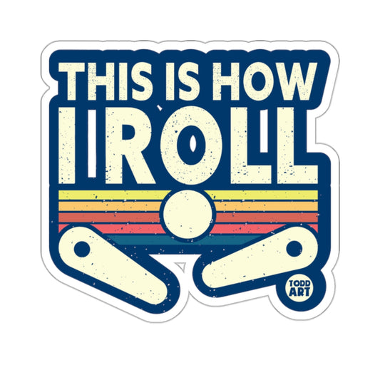 This Is How I Roll Pinball Machine Retro Fan 