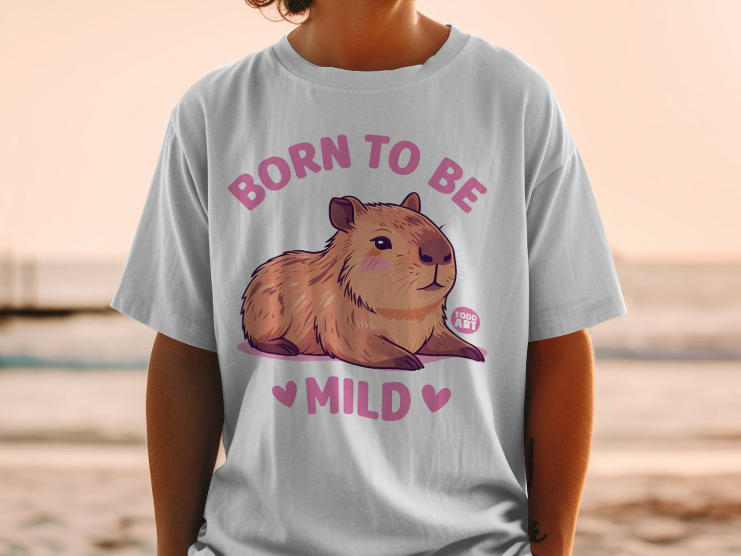 Born To Be Mild Capybara Todd Art T-Shirt