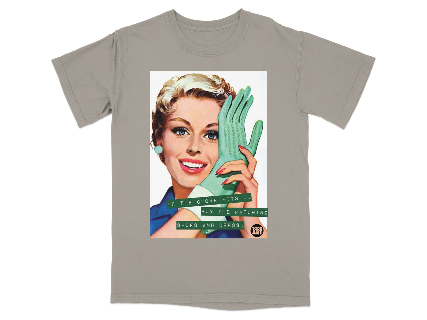 Woman in retro style wearing a mint green glove, with text "IF THE GLOVE FITS..."