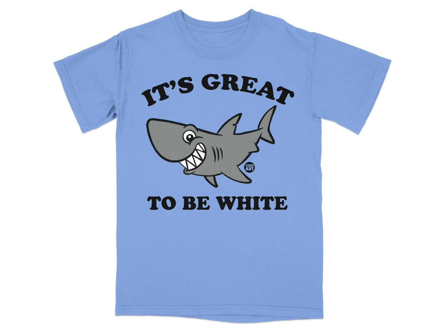 Light blue t-shirt with a cartoon shark and text "IT'S GREAT TO BE WHITE".