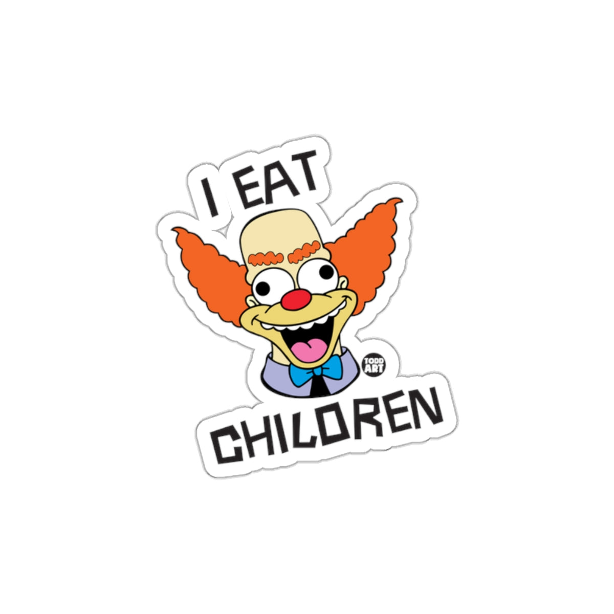 Funny Clown I Eat Children Sticker for Humorous Decor