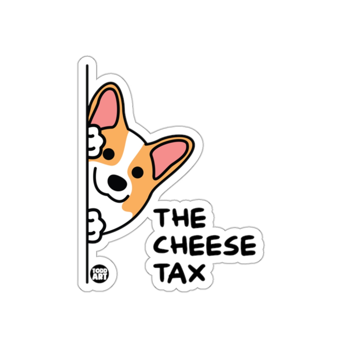 The Cheese Tax Cute Corgi Sticker for Dog Lovers