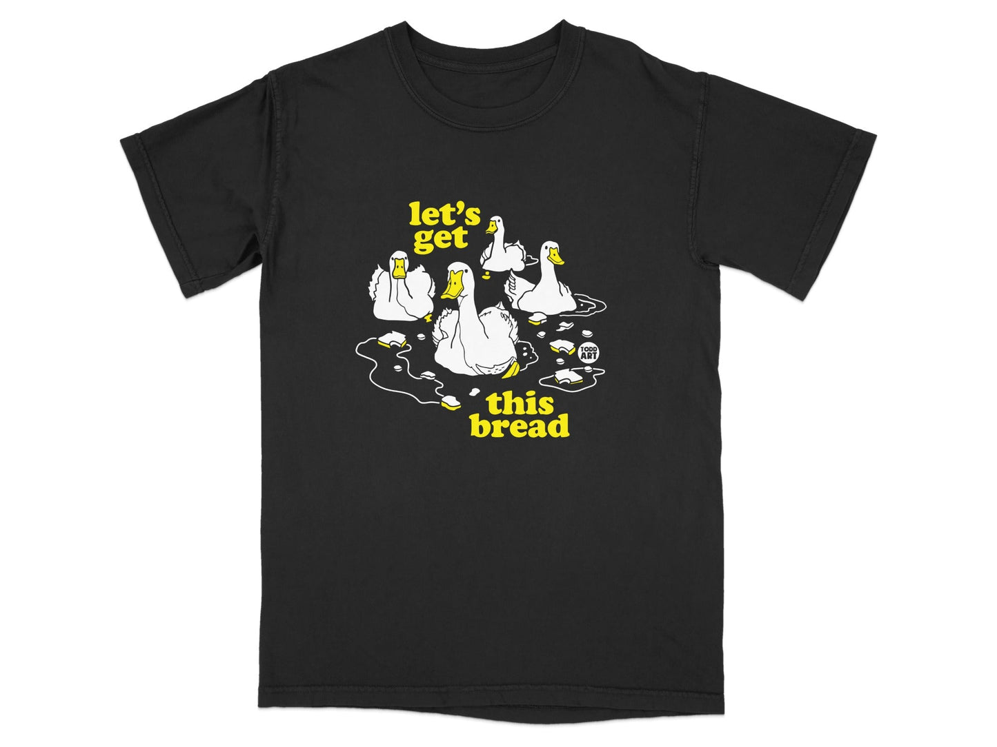 Funny Duck Let's Get This Bread T-shirt for Sale